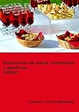 Elaboración de platos combinados y aperitivos. UF0057.