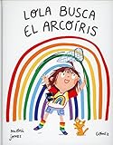 Lola busca el arcoíris (2ªED) (ESPAÑOL SOMOS8)