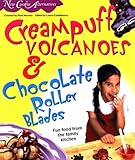 New Cuisine Alternatives Cream Puff Volcanoes & Chocolate Rollek Blades